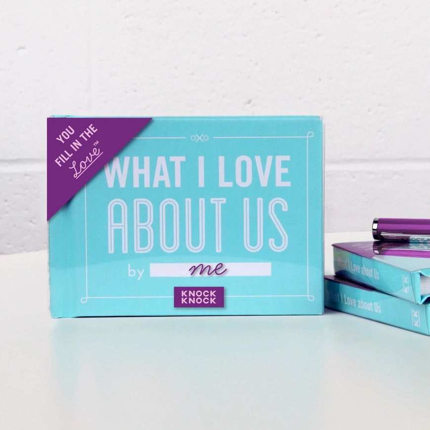 What I Love About Us Fill in the Love® Book