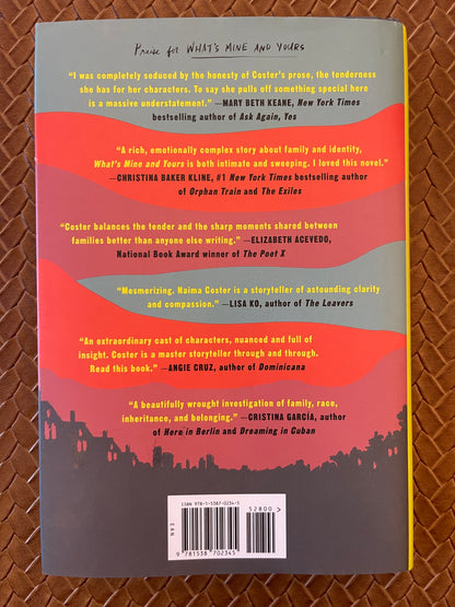 What's Mine and Yours by Naima Coster (Hardcover)