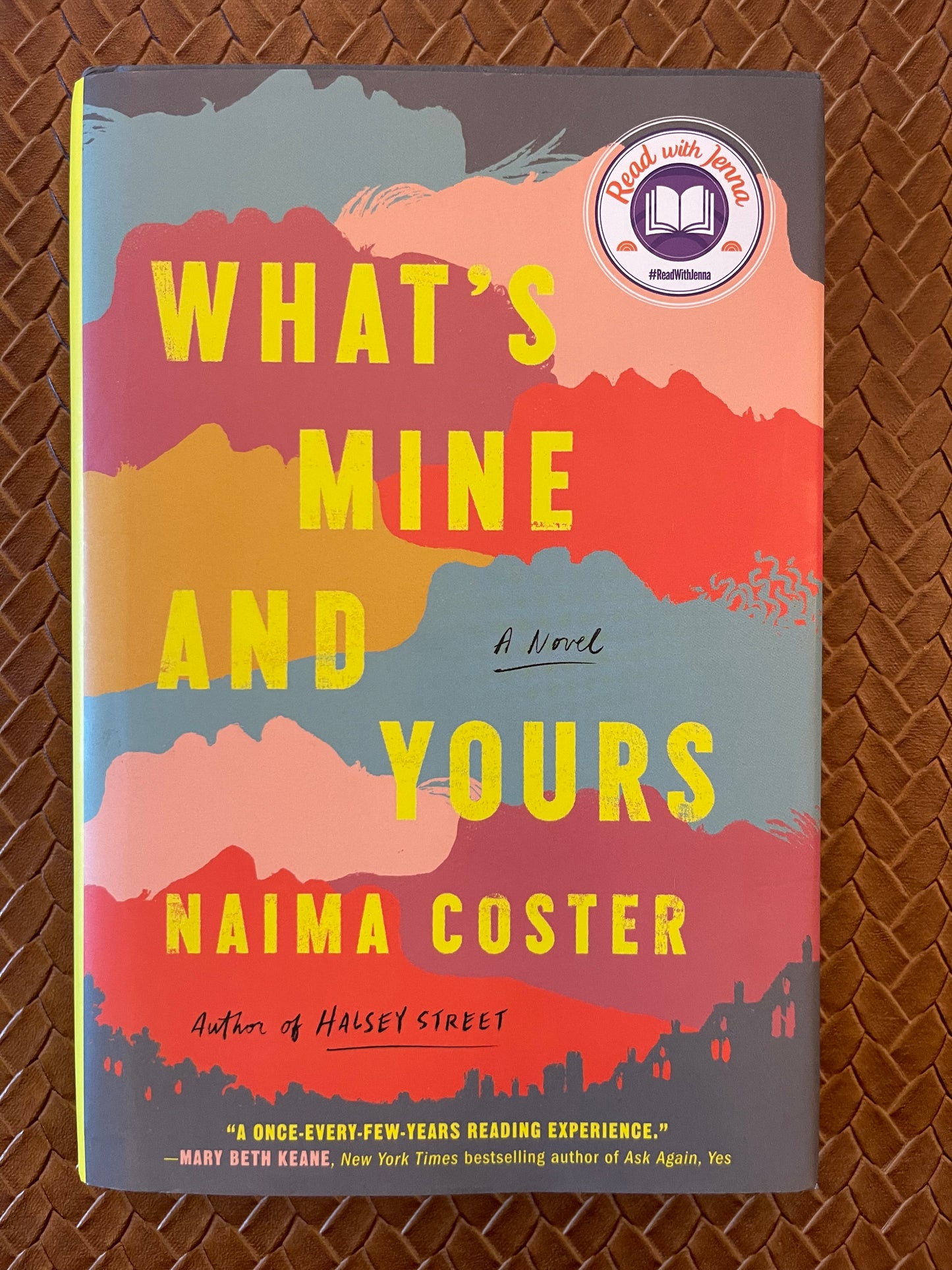 What's Mine and Yours by Naima Coster (Hardcover)