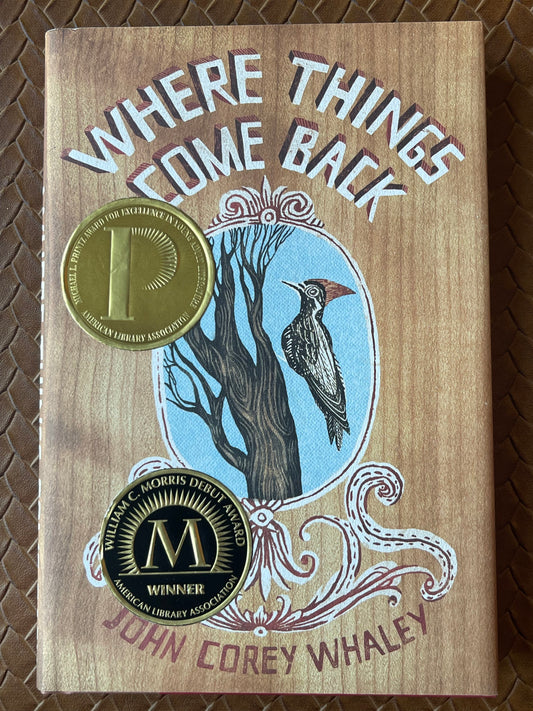 Where Things Come Back by John Corey Whaley (Hardcover)