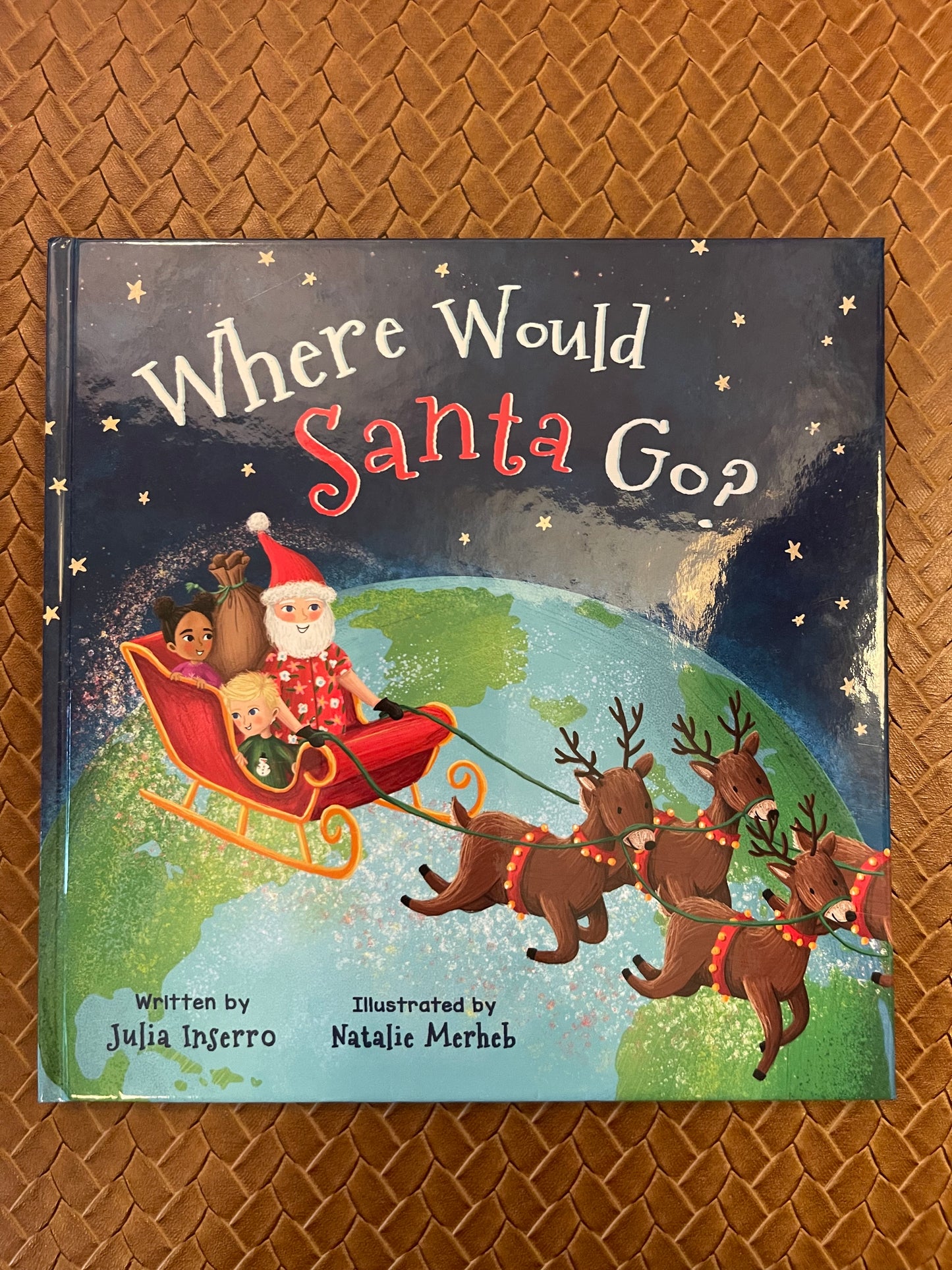 Where Would Santa Go? by Julia Inserro, Natalie Merheb (Hardcover - New)