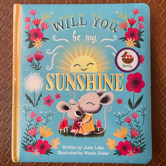 Will You Be My Sunshine by Julia Lobo