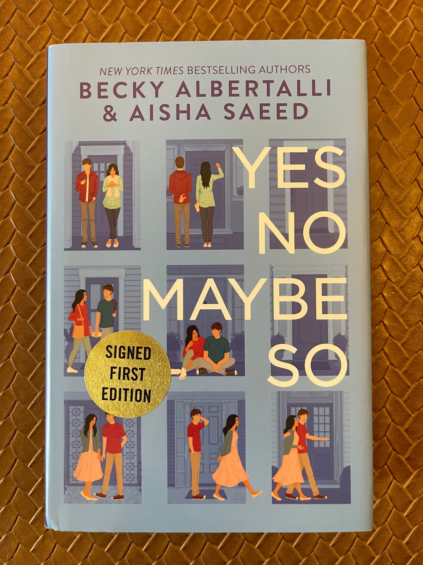 Yes No Maybe So by Becky Albertalli, Aisha Saeed (Hardcover - Signed First Edition)