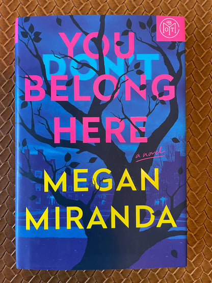 You Belong Here by Megan Miranda (Hardcover)